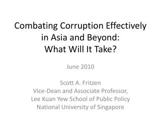 Combating Corruption Effectively in Asia and Beyond: What Will It Take?