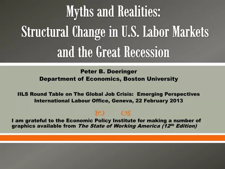 myths and realities structural change in u s labor markets and the great recession