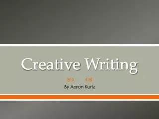 Creative Writing