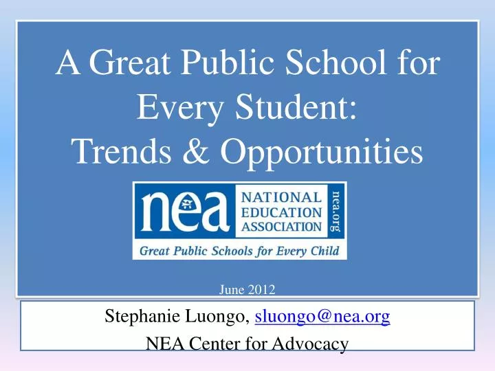 a great public school for every student trends opportunities june 2012