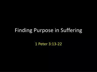 Finding Purpose in Suffering