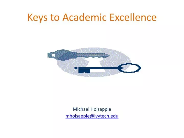 keys to academic excellence