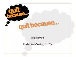 quit because ...