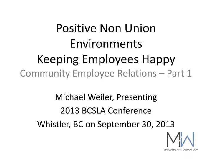 positive non union environments k eeping employees happy community employee relations part 1
