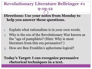 Revolutionary Literature Bellringer #1	 9-19-12