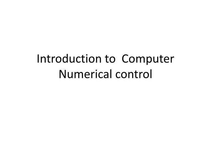introduction to computer numerical control