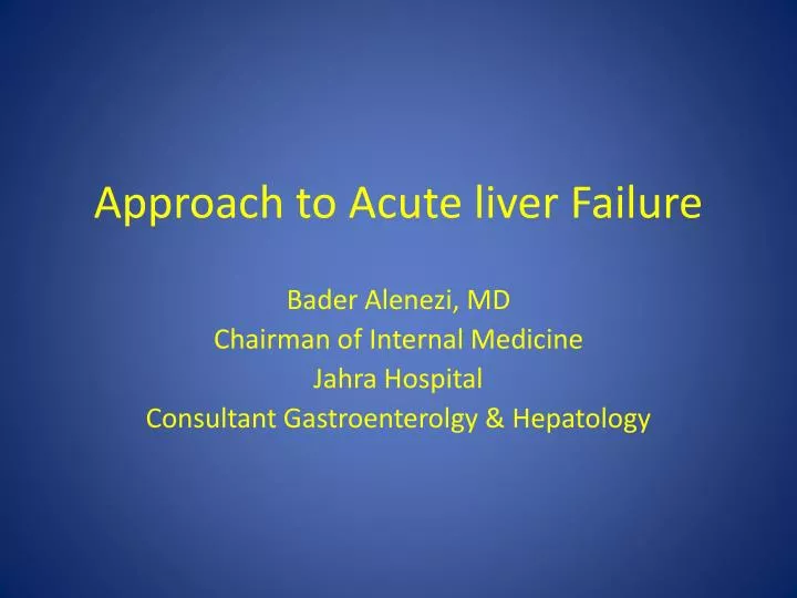 approach to acute liver failure
