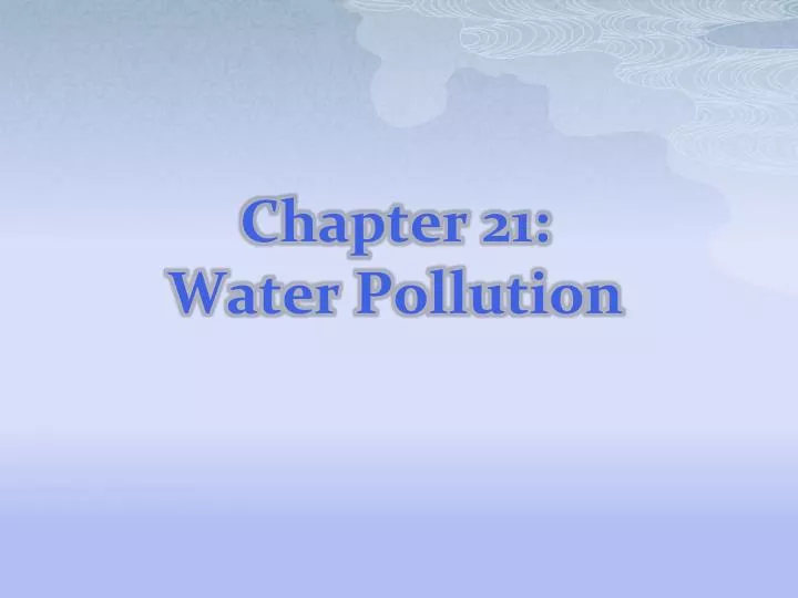 chapter 21 water pollution