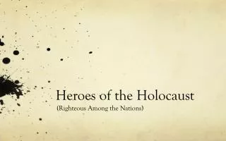 Heroes of the Holocaust