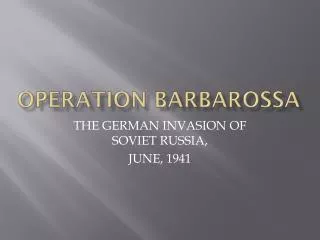 OPERATION BARBAROSSA