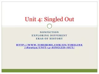 Unit 4: Singled Out