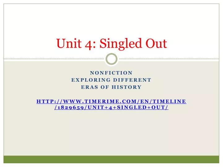 unit 4 singled out