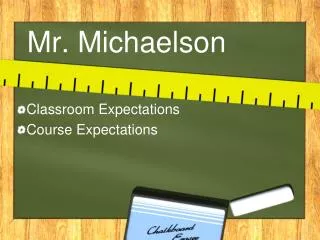 Mr. Michaelson