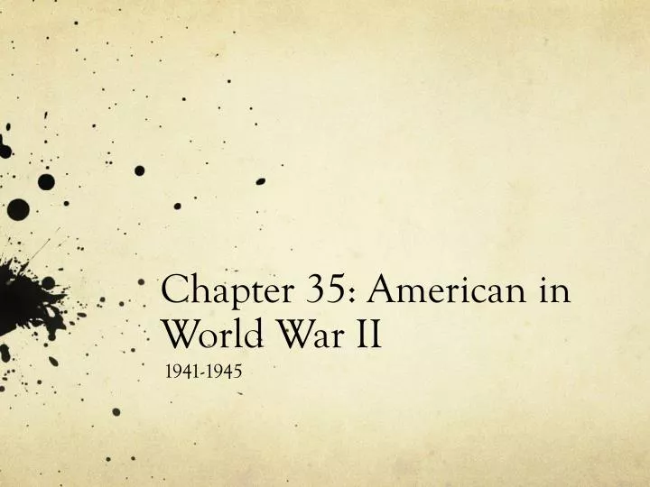 chapter 35 american in world war ii