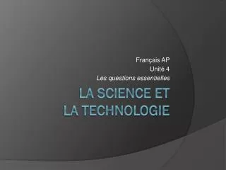 fran ais ap unit 4 les questions essentielles