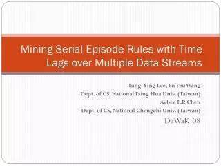 Mining Serial Episode Rules with Time Lags over Multiple Data Streams