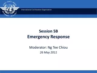 Session 5B Emergency Response