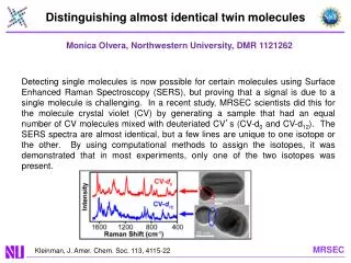 distinguishing almost identical twin molecules