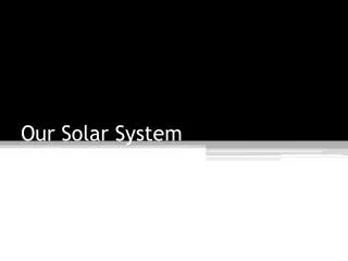 Our Solar System