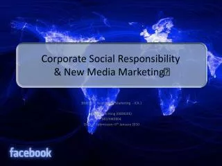 Corporate Social R esponsibility &amp; New Media Marketing?