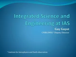 Integrated Science and Engineering at IAS