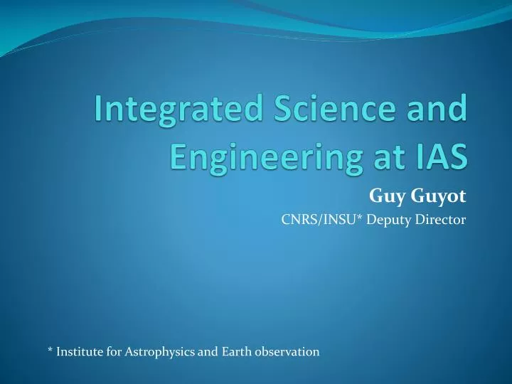 integrated science and engineering at ias