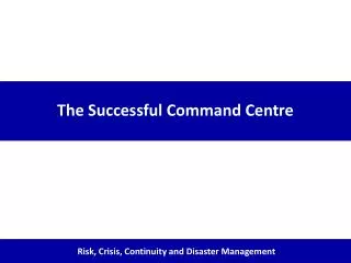 The Successful Command Centre