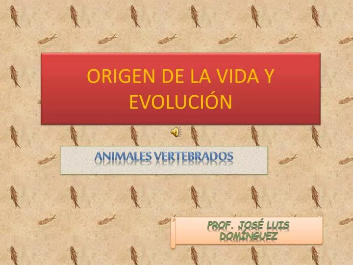 origen de la vida y evoluci n