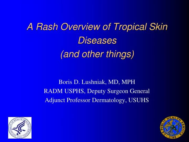 a rash overview of tropical skin diseases and other things