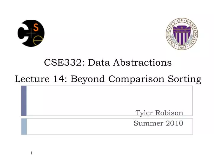 cse332 data abstractions lecture 14 beyond comparison sorting