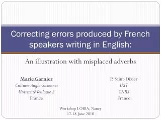 Correcting errors produced by French speakers writing in English: