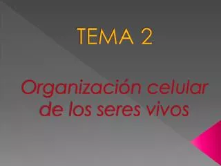 tema 2 organizaci n celular de los seres vivos