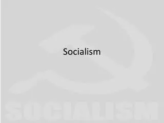 Socialism