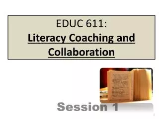 EDUC 611: Literacy Coaching and Collaboration