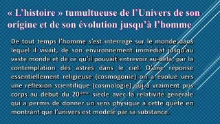 l histoire tumultueuse de l univers de son origine et de son volution jusqu l homme