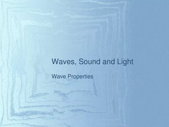 waves sound and light