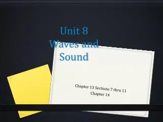 Unit 8 Waves and Sound