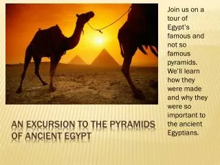 An excursion to the pyramids of ancient egypt
