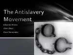 The Antislavery Movement - slide 1