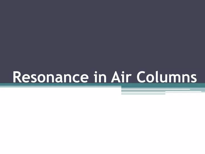 resonance in air columns