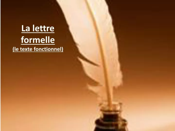 la lettre formelle le texte fonctionnel