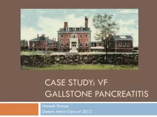 Case Study: VF Gallstone pancreatitis