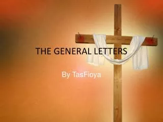 THE GENERAL LETTERS