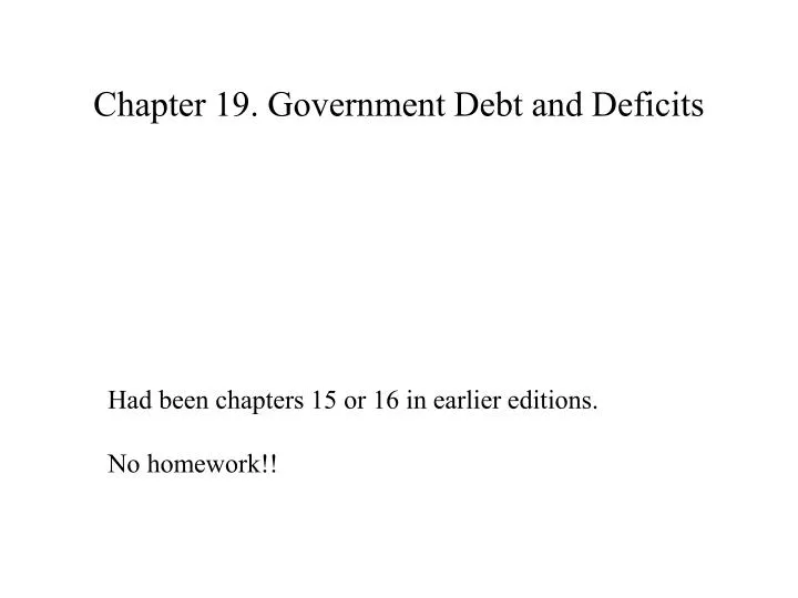 chapter 19 government debt and deficits