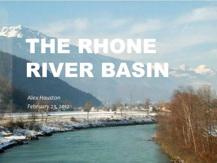 the rhone river basin