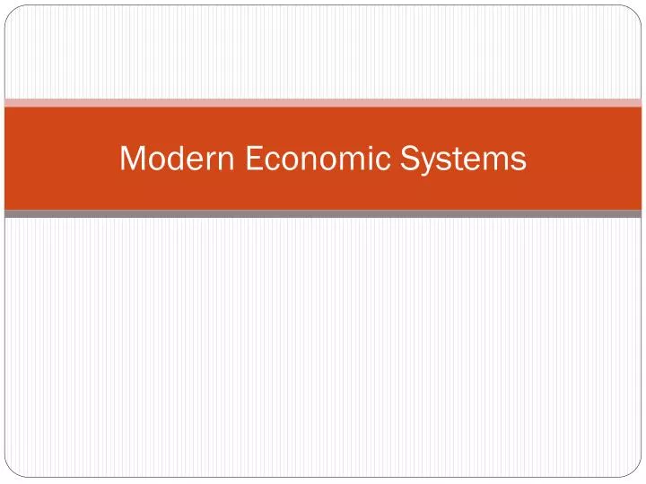 modern economic systems