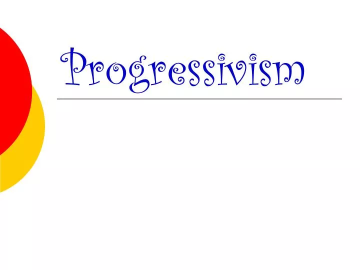 progressivism