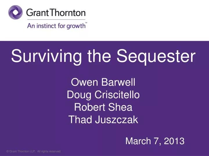 surviving the sequester owen barwell doug criscitello robert shea thad juszczak march 7 2013