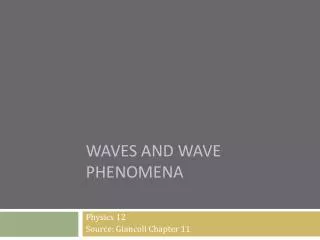 Waves and Wave Phenomena