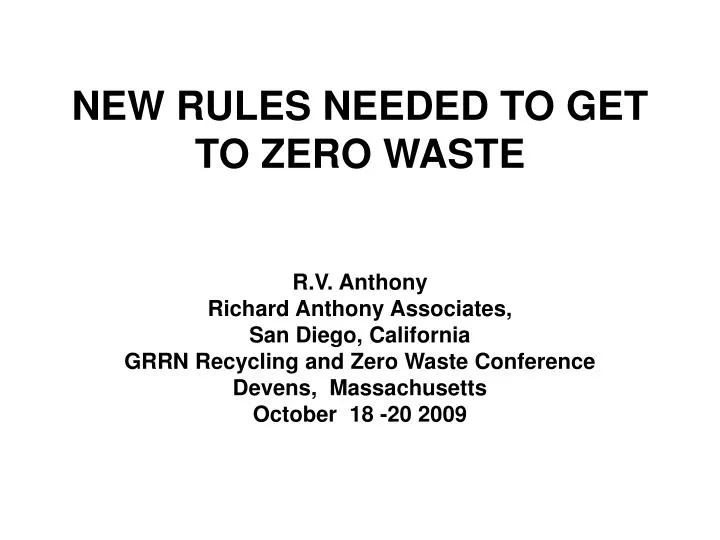 new rules needed to get to zero waste